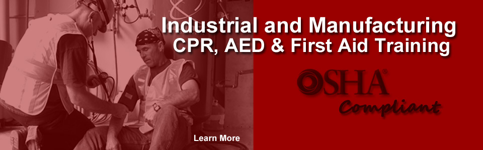 Industrial & Manufacturing Training OSHA First Aid Training